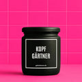 Vegane Bio-Kerze mit Spruch – KOPFGÄRTNER