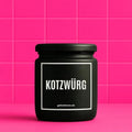 Vegane Bio-Kerze mit Spruch – KOTZWÜRG