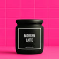 Vegane Bio-Kerze mit Spruch – MORGEN LATTE