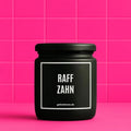 Vegane Bio-Kerze mit Spruch – RAFFZAHN