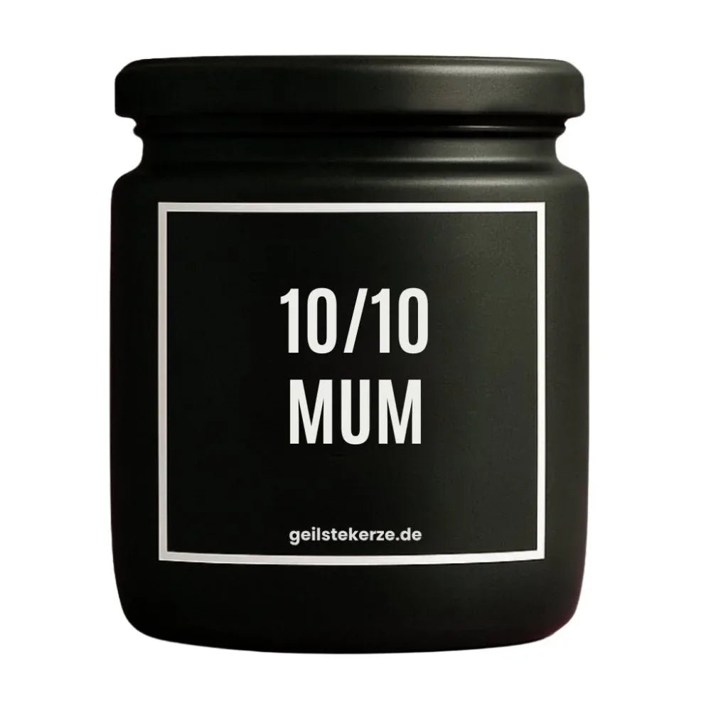 Duftkerze mit Spruch von geilstekerze ist der neue Geschenketrend. Diese witzige Kerze Vegane Bio-Kerze mit Spruch – 10/10 MUM brennt mega lange sagenhafte 80 Stunde, hochwertige ätherische Öle schaffen beste Duftverteilung. Mit 1400 lustigen Sprüchen perfekt zum Verschenken. Handgemacht in Deutschland von geilstekerze.shop -Die beste Duftkerze die du kaufen kannst.