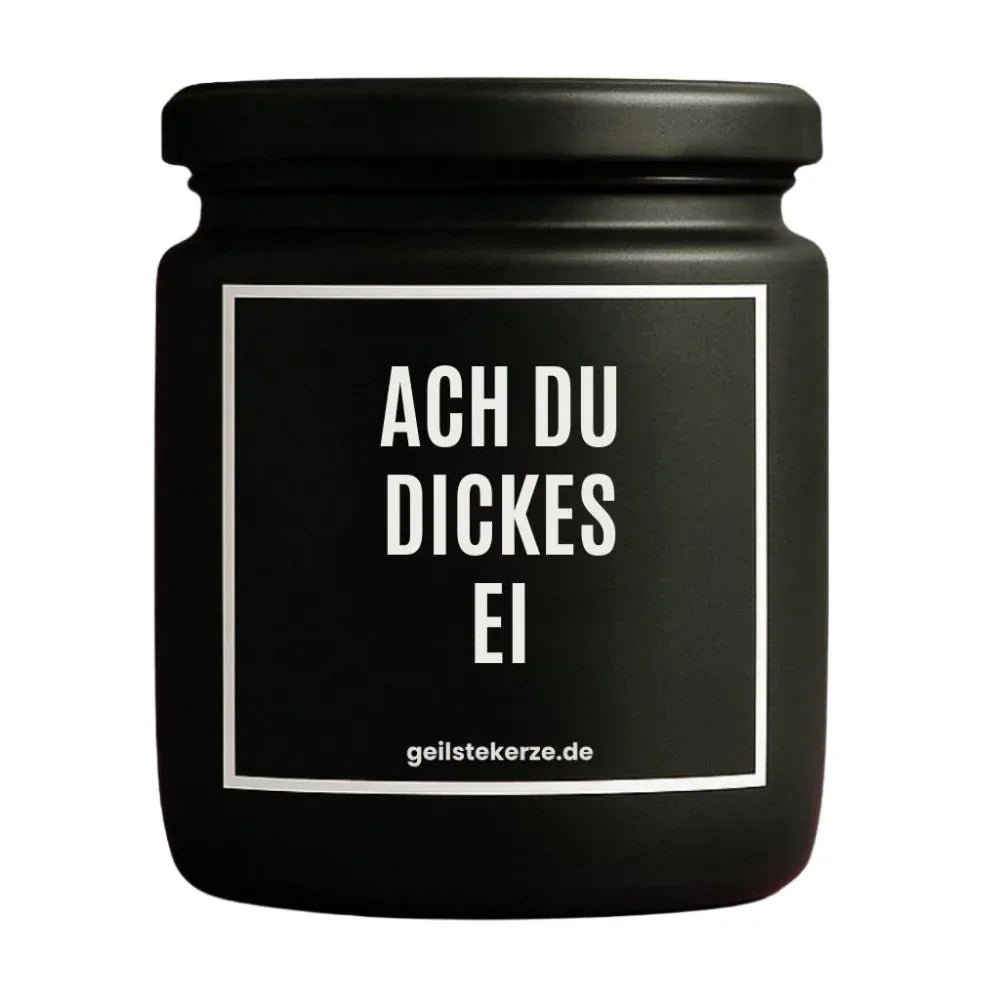 Duftkerze mit Spruch von geilstekerze ist der neue Geschenketrend. Diese witzige Kerze Vegane Bio-Kerze mit Spruch – ACH DU DICKES EI brennt mega lange sagenhafte 80 Stunde, hochwertige ätherische Öle schaffen beste Duftverteilung. Mit 1400 lustigen Sprüchen perfekt zum Verschenken. Handgemacht in Deutschland von geilstekerze.shop -Die beste Duftkerze die du kaufen kannst.