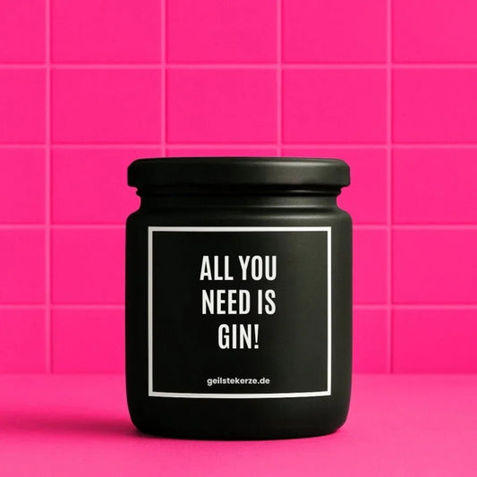 Vegane Bio-Kerze mit Spruch – ALL YOU NEED IS GIN!