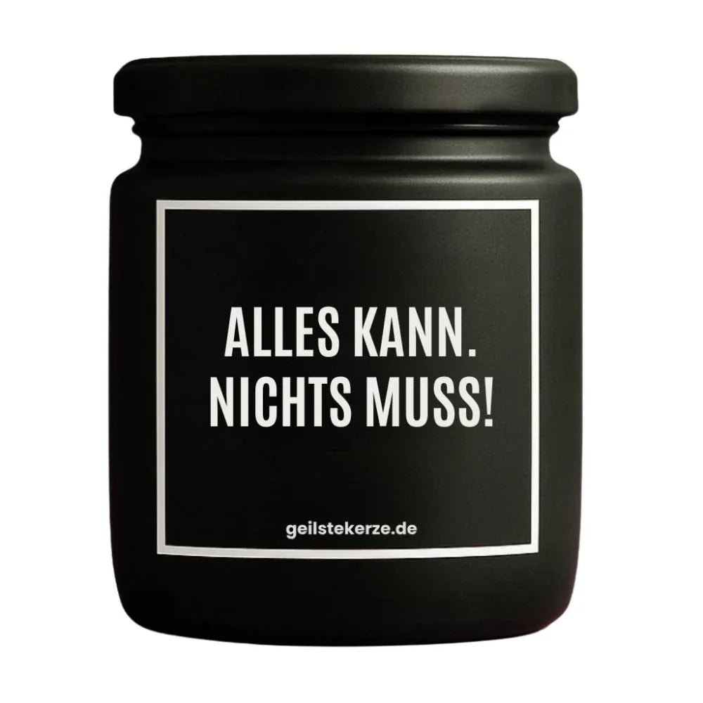 ALLES KANN NICHTS MUSS Duftkerze Detail – weißes Sojawachs, handgemacht