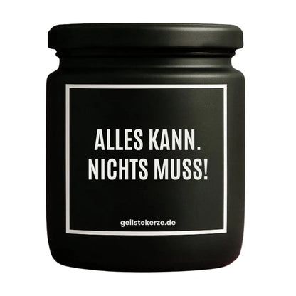 ALLES KANN NICHTS MUSS Duftkerze Detail – weißes Sojawachs, handgemacht