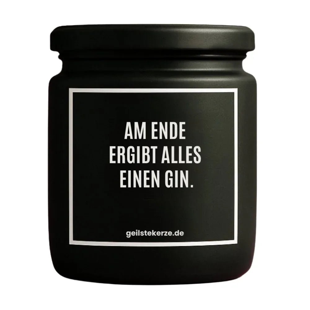 Duftkerze mit Spruch von geilstekerze ist der neue Geschenketrend. Diese witzige Kerze Vegane Bio-Kerze mit Spruch – AM ENDE ERGIBT ALLES EINEN GIN. brennt mega lange sagenhafte 80 Stunde, hochwertige ätherische Öle schaffen beste Duftverteilung. Mit 1400 lustigen Sprüchen perfekt zum Verschenken. Handgemacht in Deutschland von geilstekerze.shop -Die beste Duftkerze die du kaufen kannst.