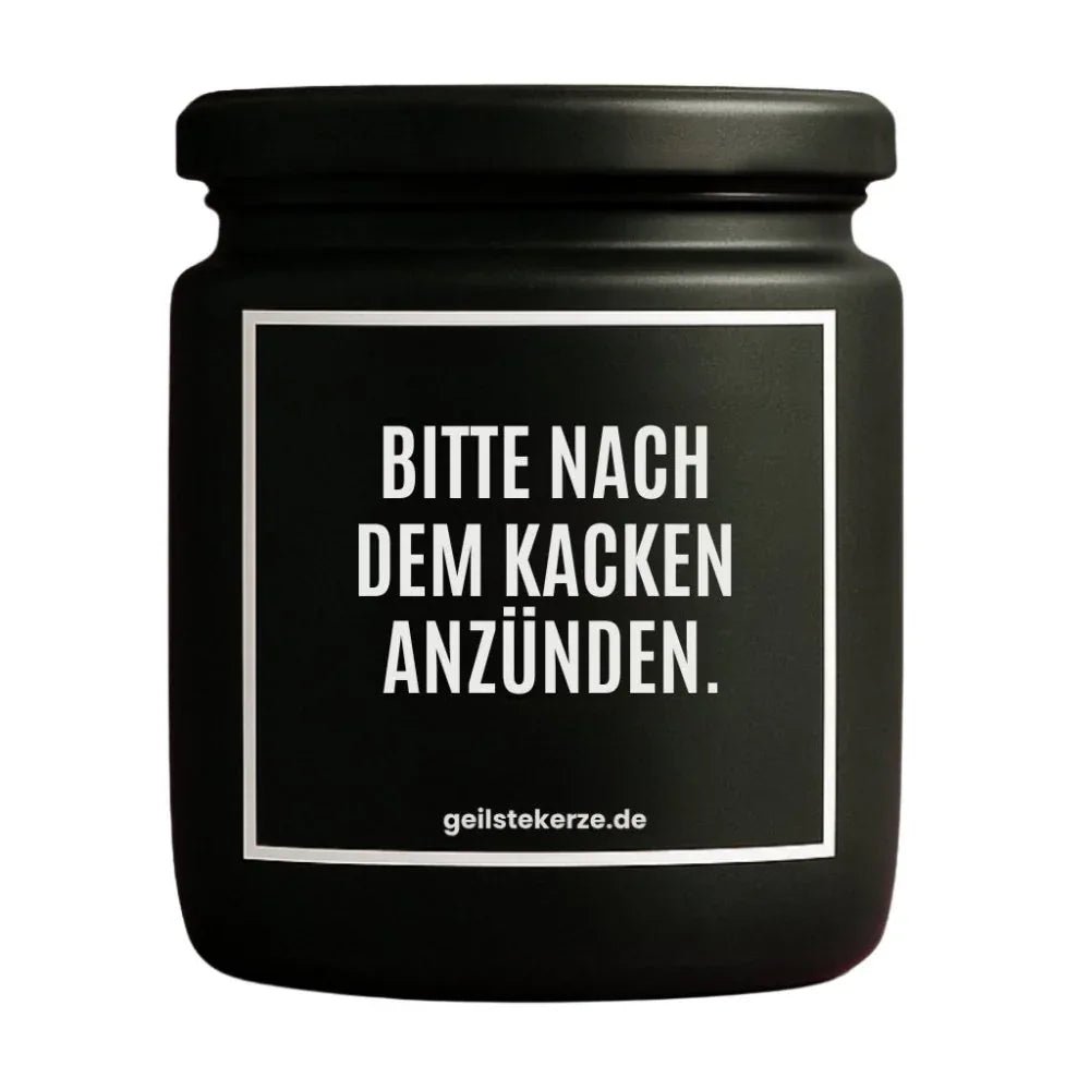 Vegane Bio-Kerze mit Spruch – BITTE NACH DEM KACKEN ANZÜNDEN.