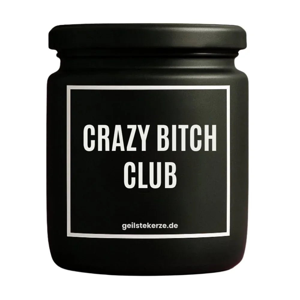 Vegane Bio-Kerze mit Spruch – CRAZY BITCH CLUB