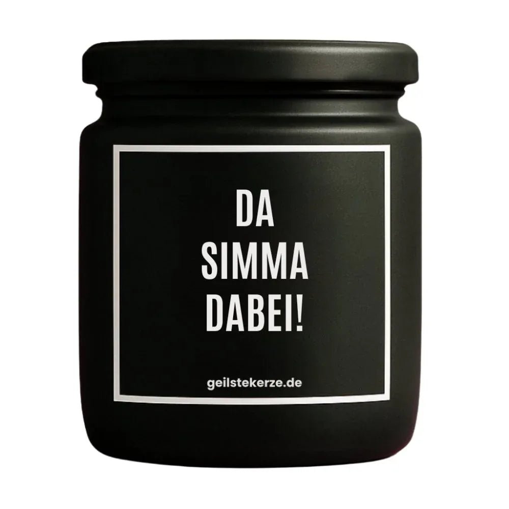Vegane Bio-Kerze mit Spruch – DA SIMMA DABEI!