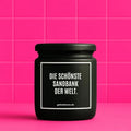 Vegane Bio-Kerze mit Spruch – DIE SCHÖNSTE SANDBANK DER WELT.