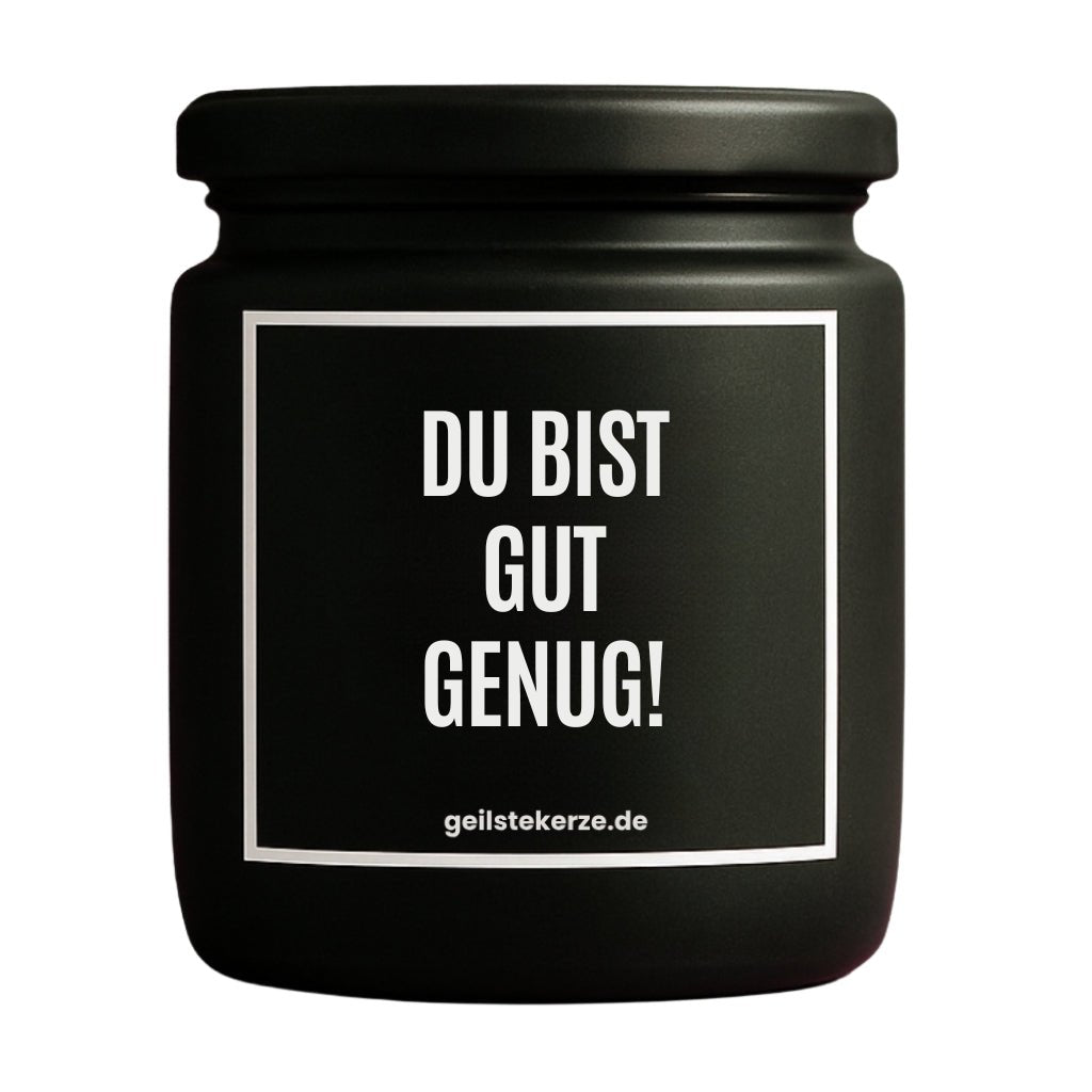 Vegane Bio-Kerze mit Spruch – DU BIST GUT GENUG!