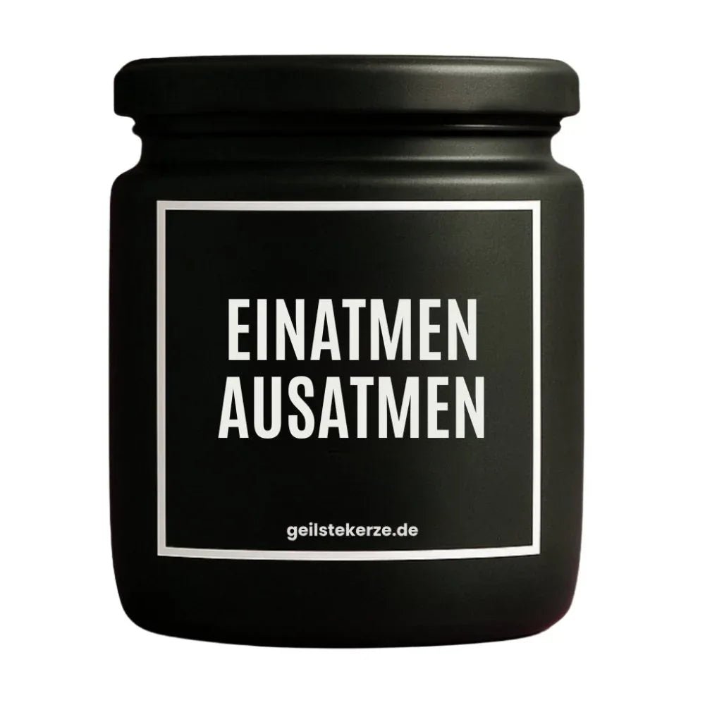 Vegane Bio-Kerze mit Spruch – EINATMEN AUSATMEN