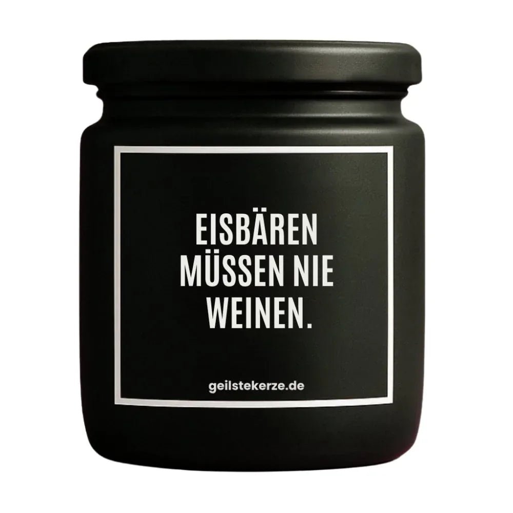 Duftkerze mit Spruch von geilstekerze ist der neue Geschenketrend. Diese witzige Kerze Vegane Bio-Kerze mit Spruch – EISBÄREN MÜSSEN NIE WEINEN. brennt mega lange sagenhafte 80 Stunde, hochwertige ätherische Öle schaffen beste Duftverteilung. Mit 1400 lustigen Sprüchen perfekt zum Verschenken. Handgemacht in Deutschland von geilstekerze.shop -Die beste Duftkerze die du kaufen kannst.