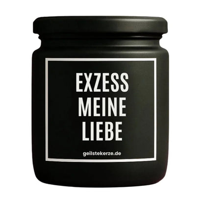 Duftkerze mit Spruch von geilstekerze ist der neue Geschenketrend. Diese witzige Kerze Vegane Bio-Kerze mit Spruch – EXZESS MEINE LIEBE brennt mega lange sagenhafte 80 Stunde, hochwertige ätherische Öle schaffen beste Duftverteilung. Mit 1400 lustigen Sprüchen perfekt zum Verschenken. Handgemacht in Deutschland von geilstekerze.shop -Die beste Duftkerze die du kaufen kannst.