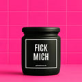 Vegane Bio-Kerze mit Spruch – FICK MICH