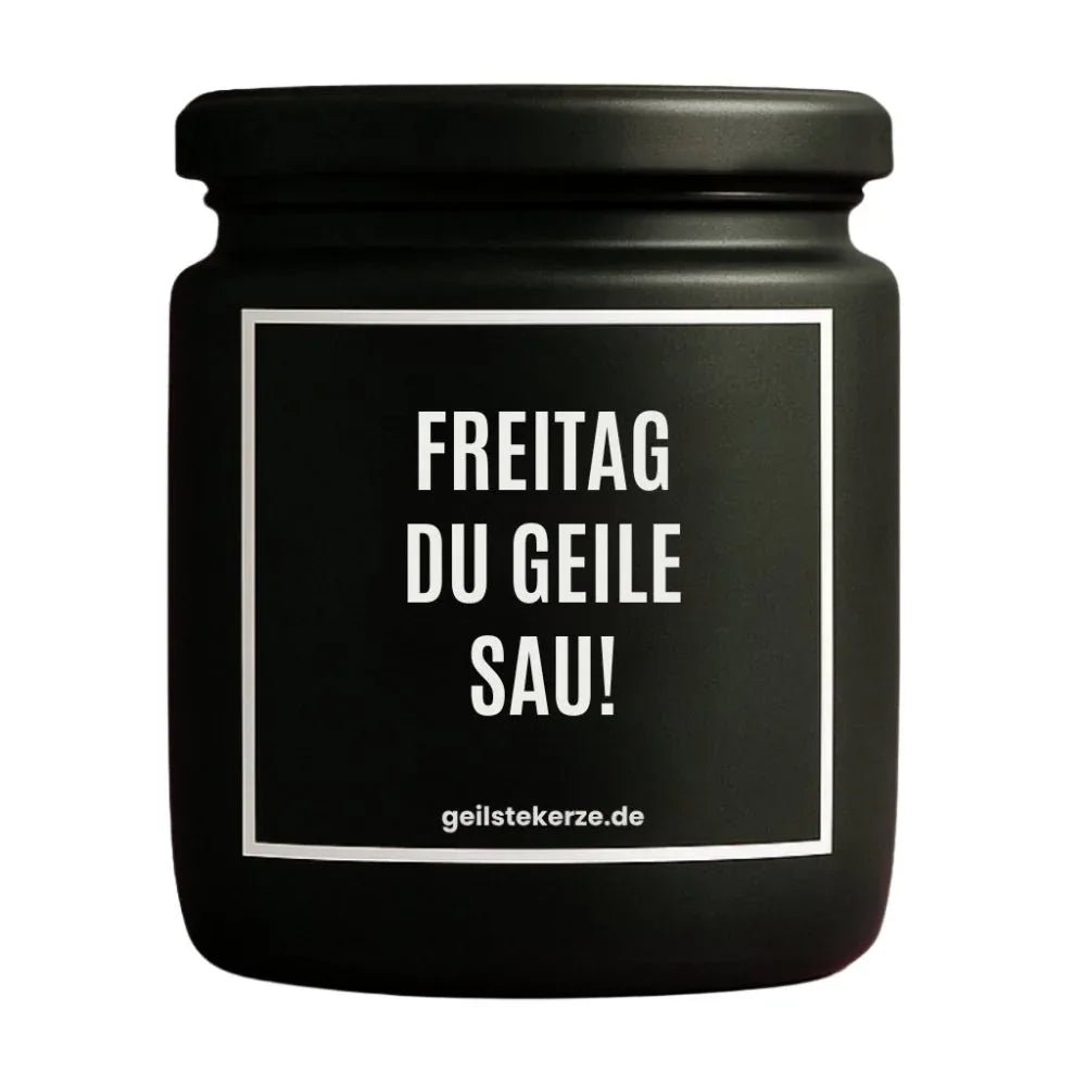 Duftkerze mit Spruch von geilstekerze ist der neue Geschenketrend. Diese witzige Kerze Vegane Bio-Kerze mit Spruch – FREITAG DU GEILE SAU! brennt mega lange sagenhafte 80 Stunde, hochwertige ätherische Öle schaffen beste Duftverteilung. Mit 1400 lustigen Sprüchen perfekt zum Verschenken. Handgemacht in Deutschland von geilstekerze.shop -Die beste Duftkerze die du kaufen kannst.