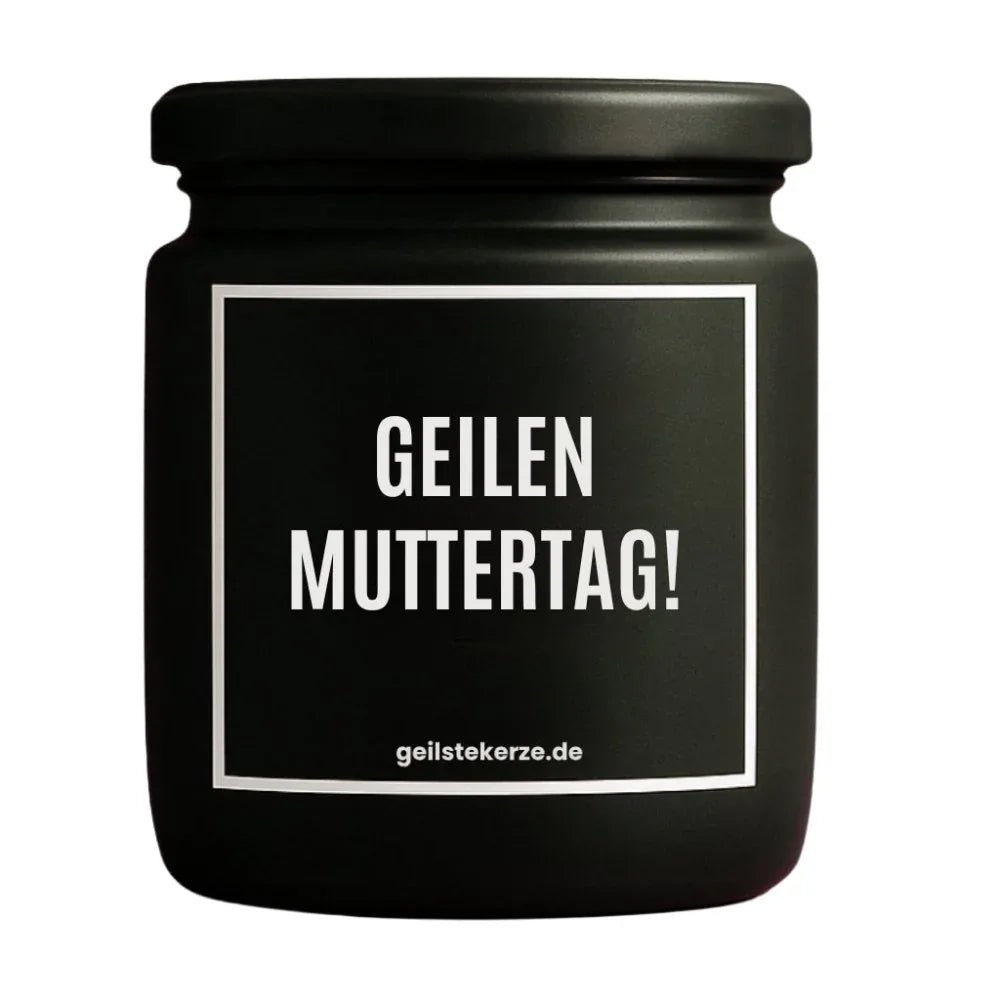 Duftkerze mit Spruch von geilstekerze ist der neue Geschenketrend. Diese witzige Kerze Vegane Bio-Kerze mit Spruch – GEILEN MUTTERTAG brennt mega lange sagenhafte 80 Stunde, hochwertige ätherische Öle schaffen beste Duftverteilung. Mit 1400 lustigen Sprüchen perfekt zum Verschenken. Handgemacht in Deutschland von geilstekerze.shop -Die beste Duftkerze die du kaufen kannst.