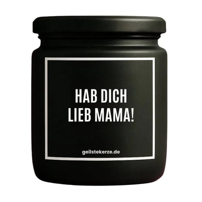 Duftkerze mit Spruch von geilstekerze ist der neue Geschenketrend. Diese witzige Kerze Vegane Bio-Kerze mit Spruch – HAB DICH LIEB MAMA! brennt mega lange sagenhafte 80 Stunde, hochwertige ätherische Öle schaffen beste Duftverteilung. Mit 1400 lustigen Sprüchen perfekt zum Verschenken. Handgemacht in Deutschland von geilstekerze.shop -Die beste Duftkerze die du kaufen kannst.