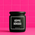Vegane Bio-Kerze mit Spruch – HÄPPIE BÖRSDÄI