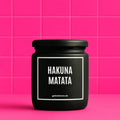 Vegane Bio-Kerze mit Spruch – HAKUNA MATATA