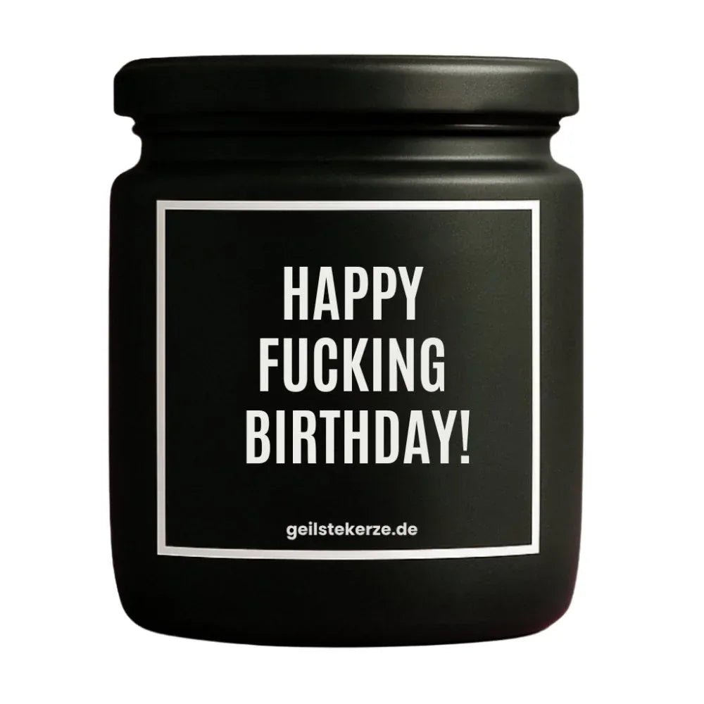 Vegane Bio-Kerze mit Spruch – HAPPY FUCKING BIRTHDAY!