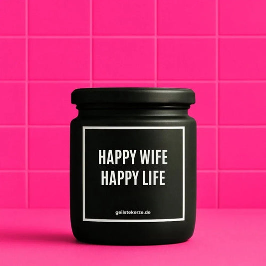 Vegane Bio-Kerze mit Spruch – HAPPY WIFE HAPPY LIFE
