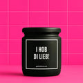 Vegane Bio-Kerze mit Spruch – I HOB DI LIEB!