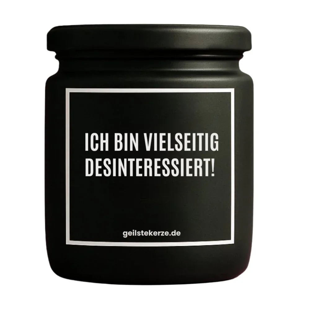 ICH BIN VIELSEITIG DESINTERESSIERT Duftkerze Detail – Sojawachs, handgemacht