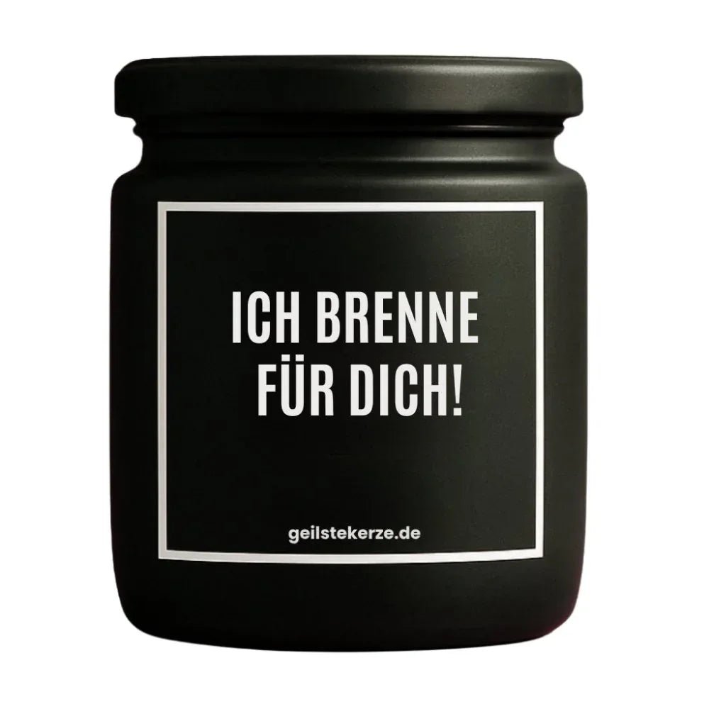 Vegane Bio-Kerze mit Spruch – ICH BRENNE FÜR DICH!