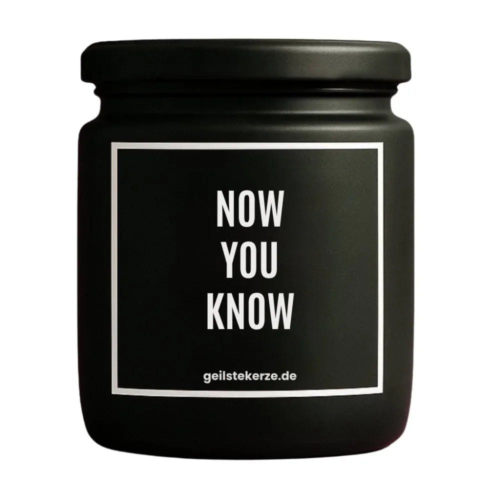 Vegane Bio-Kerze mit Spruch – JZ! NOW YOU KNOW