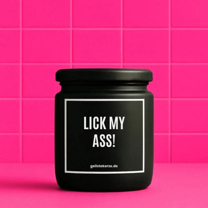 LICK MY ASS Duftkerze im Glasgefäß – weißes Sojawachs, frecher englischer Spruch
