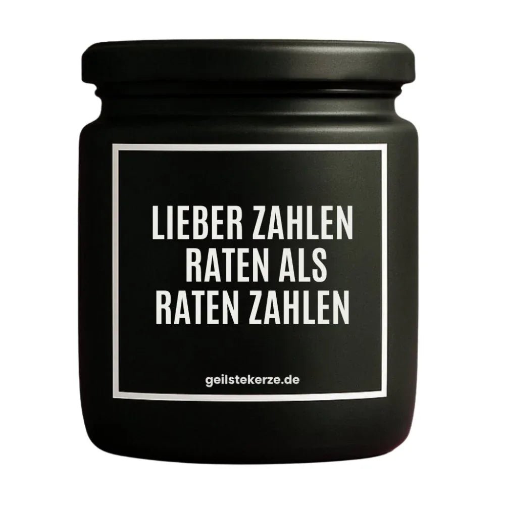 Vegane Bio-Kerze mit Spruch – LIEBER ZAHLEN RATEN, ALS RATEN ZAHLEN