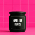 Vegane Bio-Kerze mit Spruch – OFFLINE KERZE
