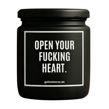 Duftkerze mit Spruch von geilstekerze ist der neue Geschenketrend. Diese witzige Kerze Vegane Bio-Kerze mit Spruch – OPEN YOUR FUCKING HEART. brennt mega lange sagenhafte 80 Stunde, hochwertige ätherische Öle schaffen beste Duftverteilung. Mit 1400 lustigen Sprüchen perfekt zum Verschenken. Handgemacht in Deutschland von geilstekerze.shop -Die beste Duftkerze die du kaufen kannst.