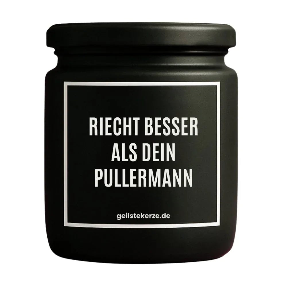 Duftkerze mit Spruch von geilstekerze ist der neue Geschenketrend. Diese witzige Kerze Vegane Bio-Kerze mit Spruch – RIECHT BESSER ALS DEIN PULLERMANN brennt mega lange sagenhafte 80 Stunde, hochwertige ätherische Öle schaffen beste Duftverteilung. Mit 1400 lustigen Sprüchen perfekt zum Verschenken. Handgemacht in Deutschland von geilstekerze.shop -Die beste Duftkerze die du kaufen kannst.