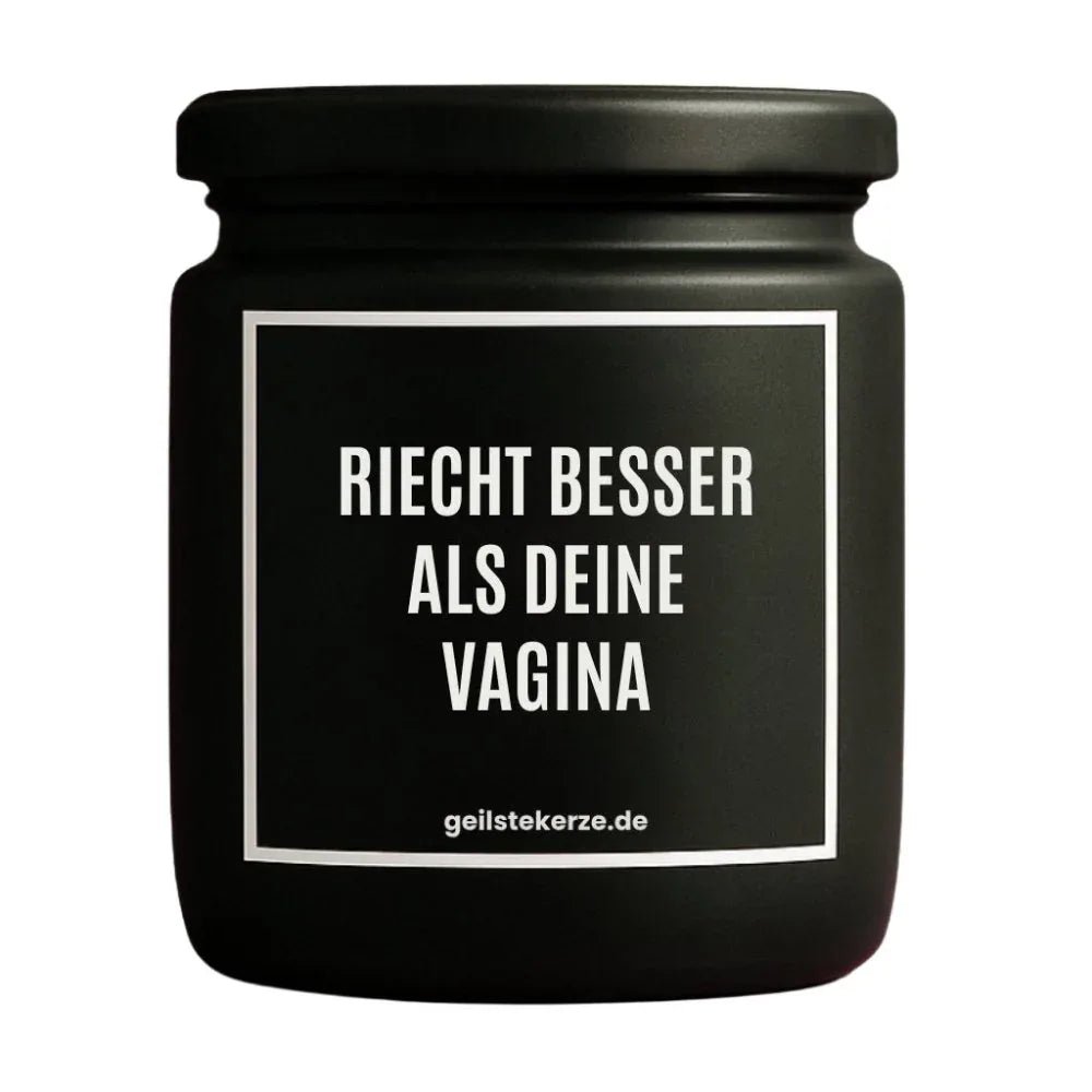 Vegane Bio-Kerze mit Spruch – RIECHT BESSER ALS DEINE VAGINA