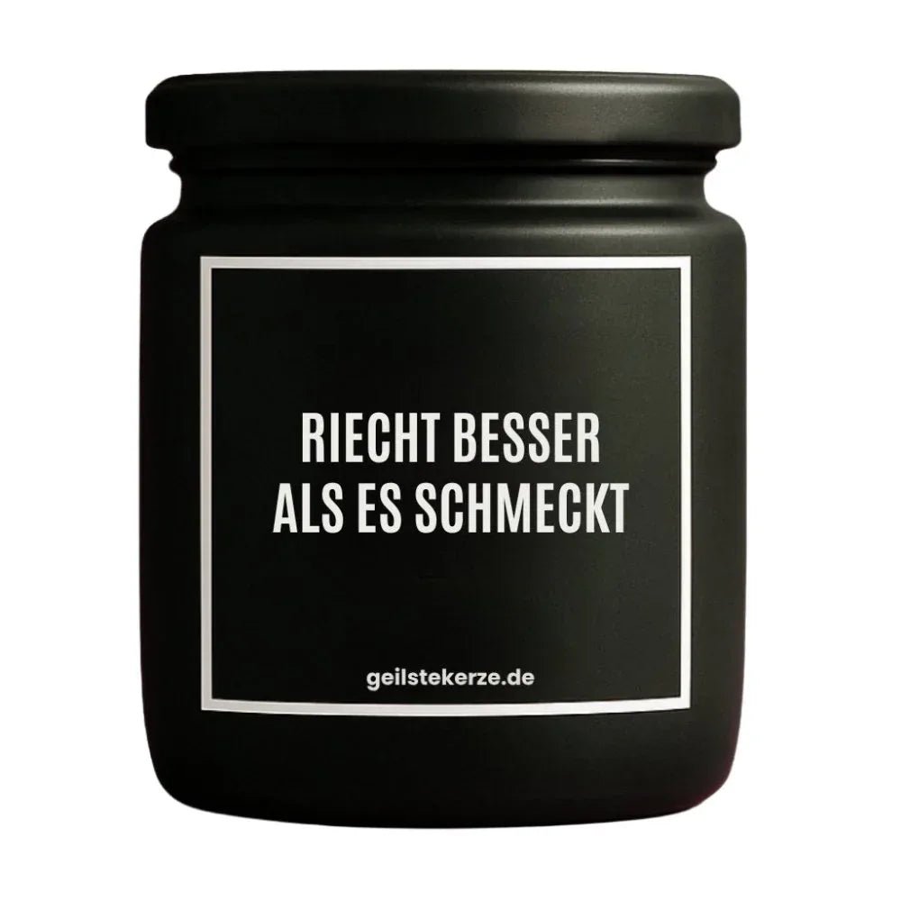 Vegane Bio-Kerze mit Spruch – RIECHT BESSER ALS ES SCHMECKT