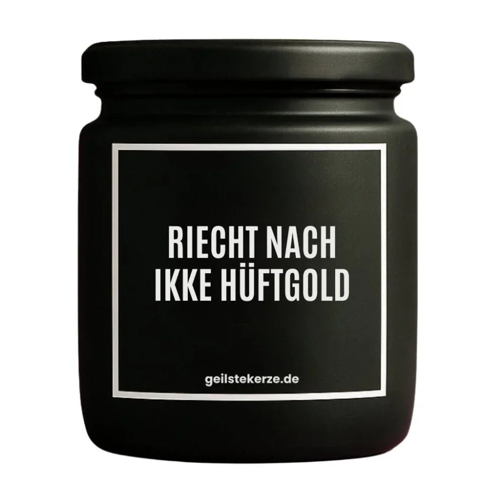 Vegane Bio-Kerze mit Spruch – RIECHT NACH IKKE HÜFTGOLD
