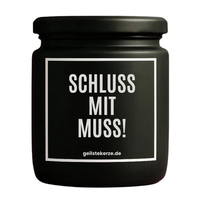 SCHLUSS MIT MUSS Duftkerze Detail – weißes Sojawachs, handgemacht