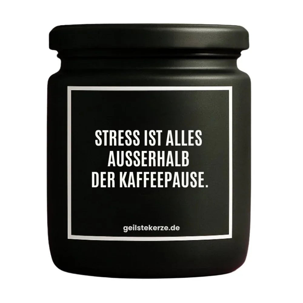 STRESS IST ALLES AUSSERHALB DER KAFFEEPAUSE Duftkerze Detail – Sojawachs, handgemacht