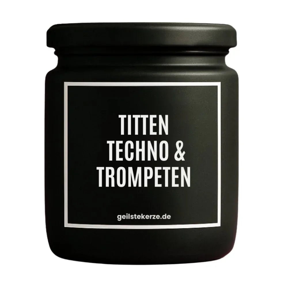 Vegane Bio-Kerze mit Spruch – TITTEN TECHNO & TROMPETEN