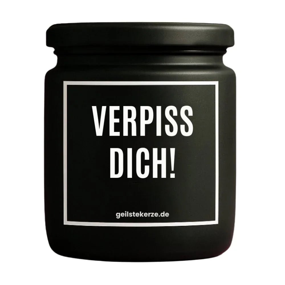 Vegane Bio-Kerze mit Spruch – VERPISS DICH!