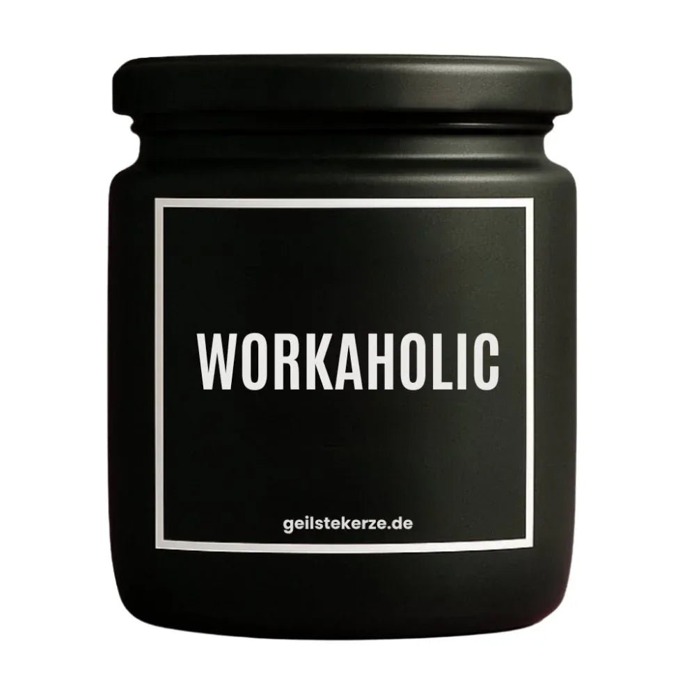 Vegane Bio-Kerze mit Spruch – WORKAHOLIC