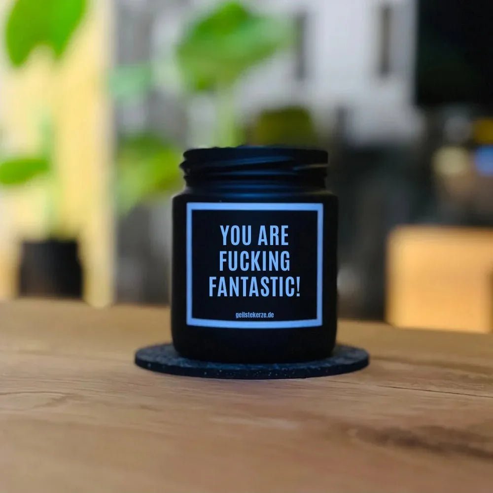Vegane Bio-Kerze mit Spruch – YOU ARE FUCKING FANTASTIC